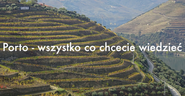 Porto – wszystko co chcecie wiedzieć