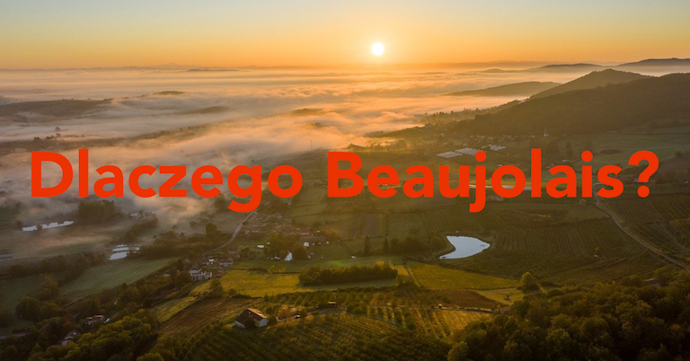 Dlaczego Beaujolais?