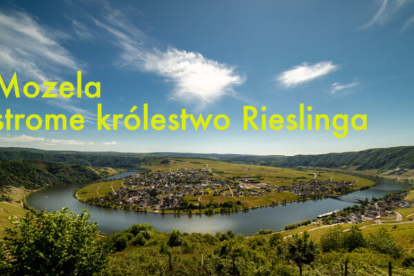 Mozela – strome królestwo Rieslinga