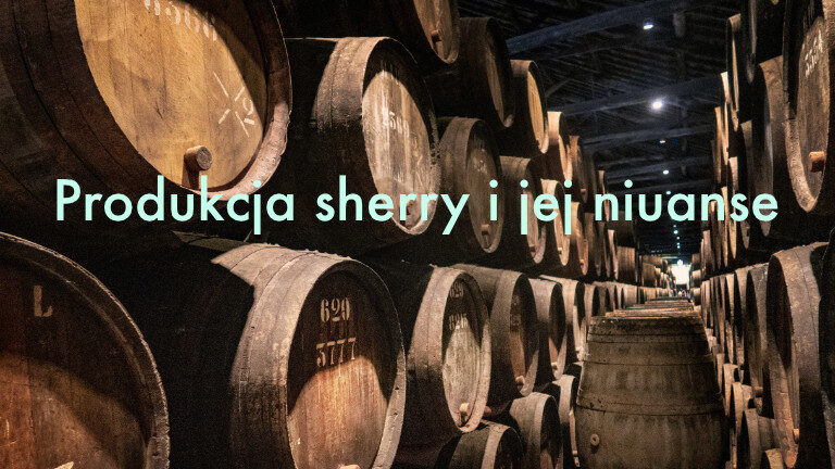 produkcja sherry